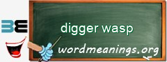WordMeaning blackboard for digger wasp
